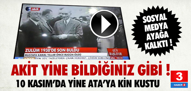 Akit&#039;in Atatürk skandalına RTÜK&#039;ten cevap - Resim : 1