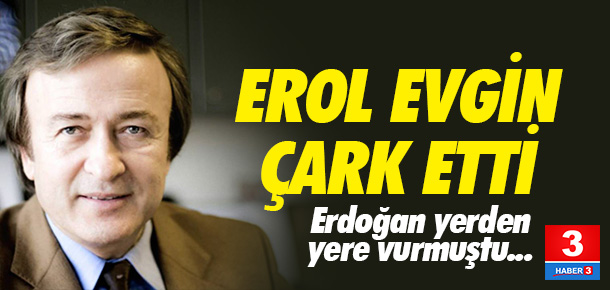 Erol Evgin&#039;den Erdoğan&#039;a yanıt - Resim : 3