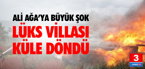 Ağaoğlu&#039;nun yanan villasıyla ilgili şok iddia - Resim : 1